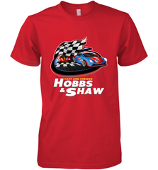 The fast and the furious Hobbs and Shaw Men's Premium T-Shirt Men's Premium T-Shirt - FordPhuMy
