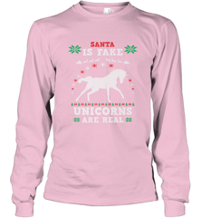 Santa Is Fake Unicorns Are Real Cute Ugly Christmas Sweater Long Sleeve T-Shirt Long Sleeve T-Shirt - FordPhuMy