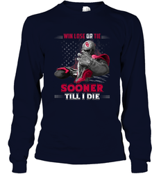 Oklahoma Sooners Win Lose Or Tie Long Sleeve T-Shirt