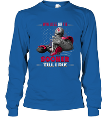 Oklahoma Sooners Win Lose Or Tie Long Sleeve T-Shirt Long Sleeve T-Shirt - FordPhuMy