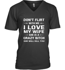 Don't Flirt With Me I Love Wife Valentine's Day Husband Gift Men's V-Neck Men's V-Neck - FordPhuMy
