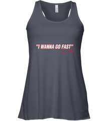 Talladega Nights I Wanna Go Fast Ricky Bobby Signature Women's Racerback Tank Women's Racerback Tank - FordPhuMy