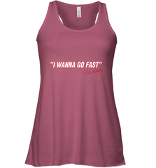 Talladega Nights I Wanna Go Fast Ricky Bobby Signature Women's Racerback Tank Women's Racerback Tank - FordPhuMy