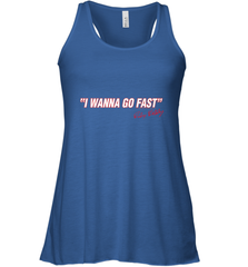 Talladega Nights I Wanna Go Fast Ricky Bobby Signature Women's Racerback Tank Women's Racerback Tank - FordPhuMy