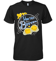 You Are My Butter Half Funny Men's Premium T-Shirt Men's Premium T-Shirt - FordPhuMy