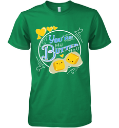 You Are My Butter Half Funny Men's Premium T-Shirt