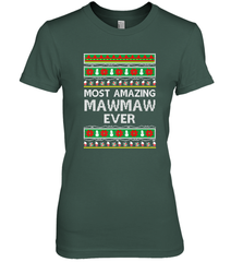 Xmas Gifts for Maw Maw Ugly Christmas gift idea Women's Premium T-Shirt Women's Premium T-Shirt - FordPhuMy