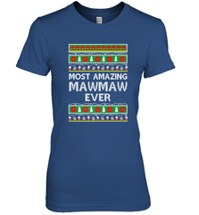 Xmas Gifts for Maw Maw Ugly Christmas gift idea Women's Premium T-Shirt Women's Premium T-Shirt - FordPhuMy