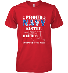 US Military Proud Navy Sister Men or Women Men's Premium T-Shirt Men's Premium T-Shirt - FordPhuMy