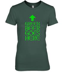 Green Beer Goes Here Funny St. Patrick's Day Women's Premium T-Shirt Women's Premium T-Shirt - FordPhuMy