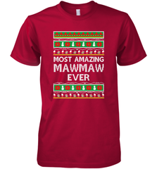 Xmas Gifts for Maw Maw Ugly Christmas gift idea Men's Premium T-Shirt Men's Premium T-Shirt - FordPhuMy