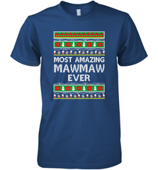 Xmas Gifts for Maw Maw Ugly Christmas gift idea Men's Premium T-Shirt Men's Premium T-Shirt - FordPhuMy