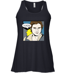 Star Wars Han Solo I Know Pop Art Couples Women's Racerback Tank Women's Racerback Tank - FordPhuMy