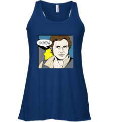 Star Wars Han Solo I Know Pop Art Couples Women's Racerback Tank Women's Racerback Tank - FordPhuMy