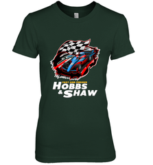 Fast and the furious Hobbs and Shaw Women's Premium T-Shirt Women's Premium T-Shirt - FordPhuMy