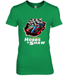 Fast and the furious Hobbs and Shaw Women's Premium T-Shirt