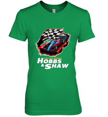Fast and the furious Hobbs and Shaw Women's Premium T-Shirt Women's Premium T-Shirt - FordPhuMy