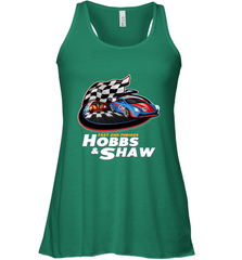 The fast and the furious Hobbs and Shaw Women's Racerback Tank Women's Racerback Tank - FordPhuMy
