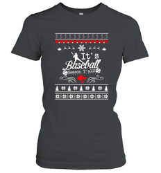 It's Baseball Season Ugly Sweater Christmas 2019 Women's T-Shirt