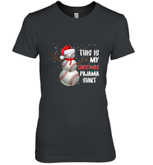 Baseball Snowman Christmas This is my Christmas Pajama Women's Premium T-Shirt Women's Premium T-Shirt - FordPhuMy