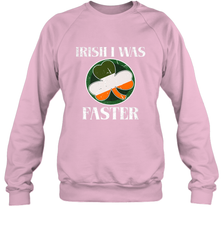 Irish I Was Faster Funny Running St Patricks Day Crewneck Sweatshirt Crewneck Sweatshirt - FordPhuMy
