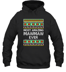 Xmas Gifts for Maw Maw Ugly Christmas gift idea Hooded Sweatshirt