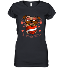 I Pug You Cute Valentines Day Love Heart Pug Dog Valentine Women's V-Neck T-Shirt Women's V-Neck T-Shirt - FordPhuMy