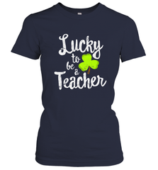 Teacher St. Patrick's Day Shirt, Lucky To Be A Teacher Women's T-Shirt Women's T-Shirt - FordPhuMy