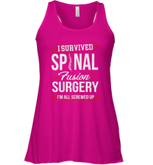 I Survived Spinal Fusion Surgery Women's Racerback Tank Women's Racerback Tank - FordPhuMy