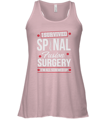 I Survived Spinal Fusion Surgery Women's Racerback Tank Women's Racerback Tank - FordPhuMy