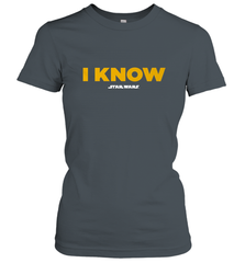 Star Wars Han Solo I Know Women's T-Shirt Women's T-Shirt - FordPhuMy