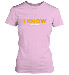 Star Wars Han Solo I Know Women's T-Shirt Women's T-Shirt - FordPhuMy