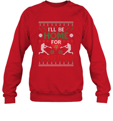 I'll Be Home for Christmas Baseball Gift For Men Women Kids Crewneck Sweatshirt Crewneck Sweatshirt - FordPhuMy