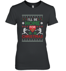 I'll Be Home for Christmas Baseball Gift For Men Women Kids Women's Premium T-Shirt