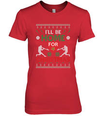 I'll Be Home for Christmas Baseball Gift For Men Women Kids Women's Premium T-Shirt Women's Premium T-Shirt - FordPhuMy