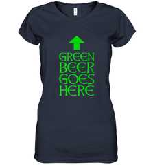 Green Beer Goes Here Funny St. Patrick's Day Women's V-Neck T-Shirt Women's V-Neck T-Shirt - FordPhuMy