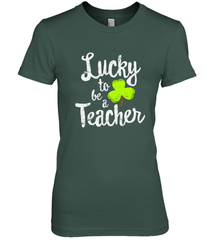 Teacher St. Patrick's Day Shirt, Lucky To Be A Teacher Women's Premium T-Shirt Women's Premium T-Shirt - FordPhuMy