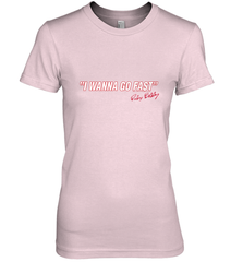 Talladega Nights I Wanna Go Fast Ricky Bobby Signature Women's Premium T-Shirt Women's Premium T-Shirt - FordPhuMy