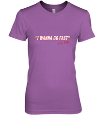 Talladega Nights I Wanna Go Fast Ricky Bobby Signature Women's Premium T-Shirt Women's Premium T-Shirt - FordPhuMy