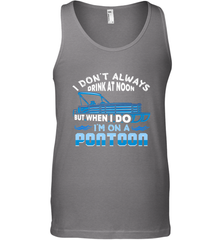 I Don't Always Drink At Noon But When I Do I'm On A Pontoon Men's Tank Top Men's Tank Top - FordPhuMy