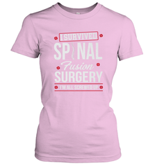 I Survived Spinal Fusion Surgery Women's T-Shirt Women's T-Shirt - FordPhuMy