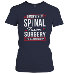 I Survived Spinal Fusion Surgery Women's T-Shirt Women's T-Shirt - FordPhuMy