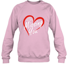 Lover Love Quote Just Want to Let You Know I'm Missing You Crewneck Sweatshirt Crewneck Sweatshirt - FordPhuMy