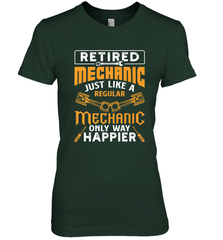 Retired Mechanic Just Like A Regular Only Way Happier Women's Premium T-Shirt Women's Premium T-Shirt - FordPhuMy