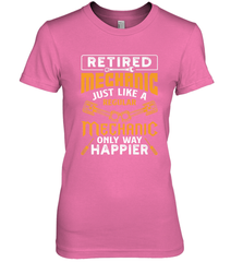 Retired Mechanic Just Like A Regular Only Way Happier Women's Premium T-Shirt Women's Premium T-Shirt - FordPhuMy