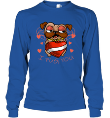 I Pug You Cute Valentines Day Love Heart Pug Dog Valentine Long Sleeve T-Shirt Long Sleeve T-Shirt - FordPhuMy