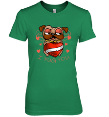 I Pug You Cute Valentines Day Love Heart Pug Dog Valentine Women's Premium T-Shirt Women's Premium T-Shirt - FordPhuMy