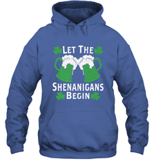 Let The Shenanigans Begin St Patricks Day Hooded Sweatshirt Hooded Sweatshirt - FordPhuMy