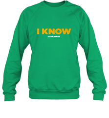 Star Wars Han Solo I Know Crewneck Sweatshirt Crewneck Sweatshirt - FordPhuMy