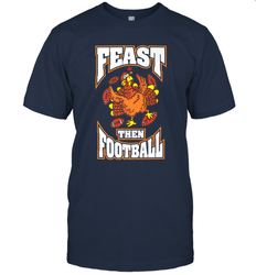 Funny Thanksgiving Turkey Feast Than Football Men's T-Shirt